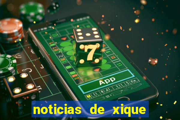 noticias de xique xique bahia